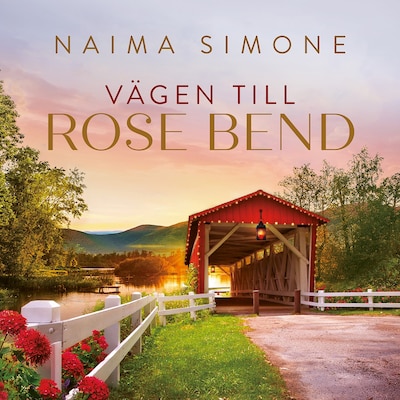 Vägen till Rose Bend