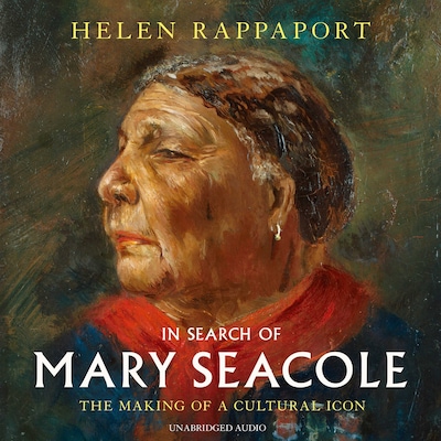In Search of Mary Seacole – omslag til lydbogen af Helen Rappaport