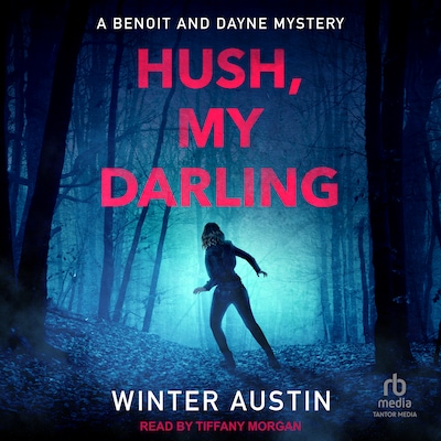 Hush My Darling – omslag til lydbogen af Winter Austin
