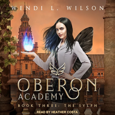 Oberon Academy Book Three – omslag til lydbogen af Wendi L. Wilson