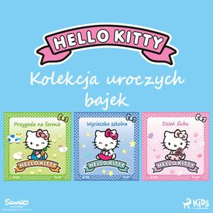 Hello Kitty - kolekcja uroczych bajek – okładka audiobooka, autor Sanrio