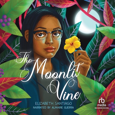 The Moonlit Vine – omslag til lydbogen af Elizabeth Santiago