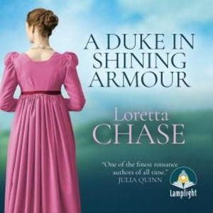 A Duke in Shining Armour – okładka audiobooka, autor Loretta Chase