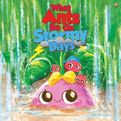 What Ants Do On Stormy Days – omslag til lydbogen af Sun Xueling