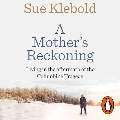 A Mother's Reckoning – omslag til lydbogen af Sue Klebold