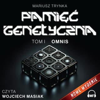 PAMIĘĆ GENETYCZNA: Tom 1: OMNIS – okładka audiobooka, autor Mariusz Trynka