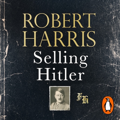 Selling Hitler – omslag til lydbogen af Robert Harris