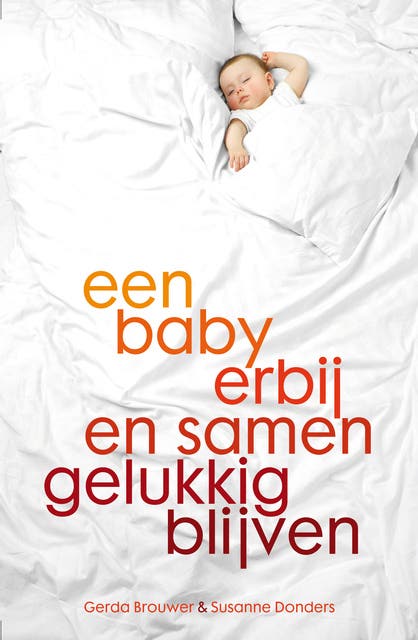 Een baby erbij en samen gelukkig blijven – omslag van het luisterboek van Susanne Donders, Mevrouw S.