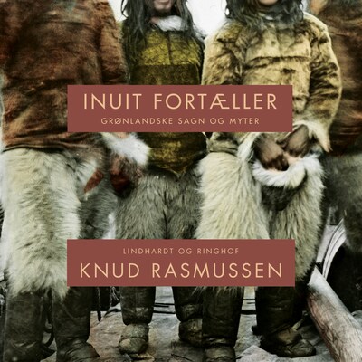 Inuit fortæller – omslag til lydbogen af Knud Rasmussen
