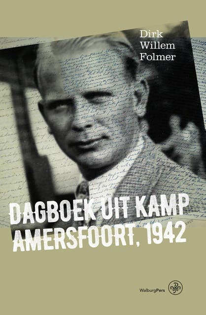 Dagboek uit Kamp Amersfoort, 1942 – omslag van het luisterboek van Dirk Willem Folmer,Mariska Heijmans-van Bruggen
