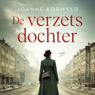 De verzetsdochter – omslag van het luisterboek van Joanne Kormylo