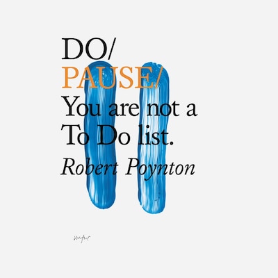 Do Pause: You are not a To Do list – omslag til lydbogen af Robert Poynton