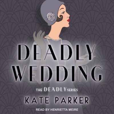 Deadly Wedding – omslag til lydbogen af Kate Parker