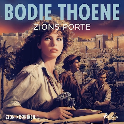 Zions porte – omslag til lydbogen af Bodie Thoene