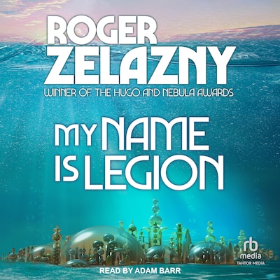 My Name is Legion – omslag til lydbogen af Roger Zelazny