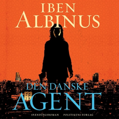 Den danske agent – omslag til lydbogen af Iben Albinus