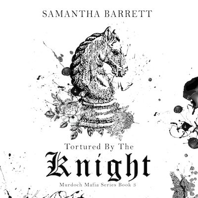 Tortured by the Knight