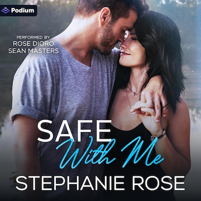 Safe with Me – omslag til lydbogen af Stephanie Rose