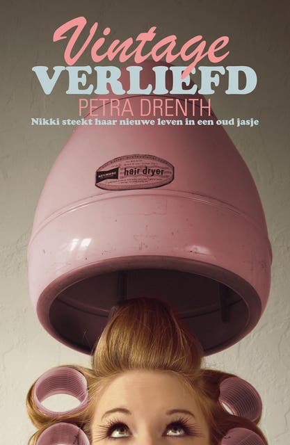 Vintage verliefd: Nikki steekt haar nieuwe leven in een oud jasje – omslag van het luisterboek van Petra Drenth