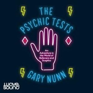 The Psychic Tests – okładka audiobooka, autor Gary Nunn