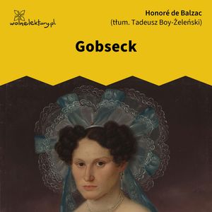 Gobseck – okładka audiobooka, autor Honoré de Balzac