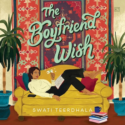 The Boyfriend Wish – omslag til lydbogen af Swati Teerdhala
