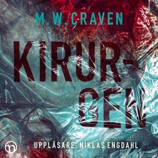Kirurgen – omslag till ljudboken av M. W. Craven