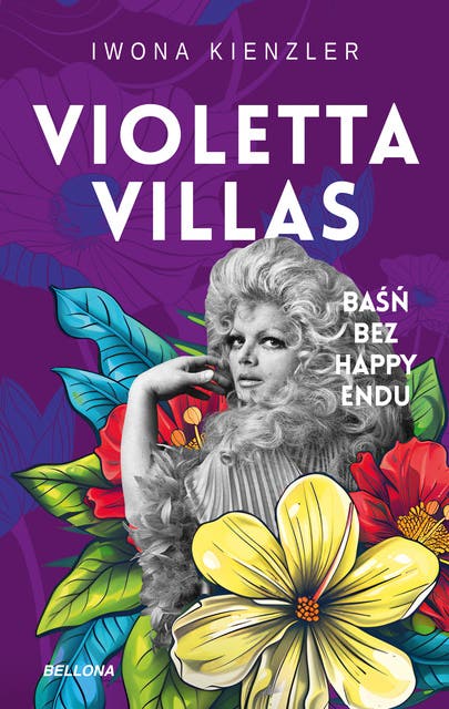 Violetta Villas: Baśń bez happy endu