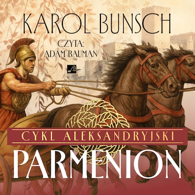 Parmenion – okładka audiobooka, autor Karol Bunsch