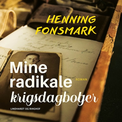 Mine radikale krigsdagbøger – omslag til lydbogen af Henning Fonsmark