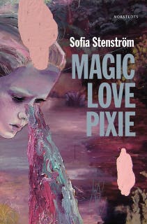 Magic Love Pixie – omslag till ljudboken av Sofia Stenström