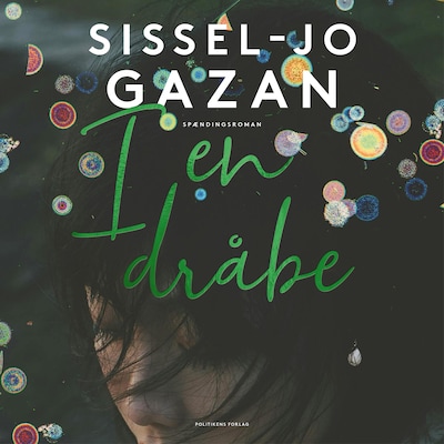 I en dråbe – omslag til lydbogen af Sissel-Jo Gazan