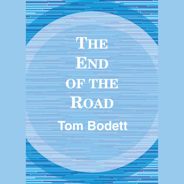 The End of the Road – omslag til lydbogen af Tom Bodett