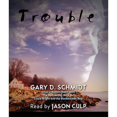 Trouble (Unabridged) – omslag til lydbogen af Gary D. Schmidt