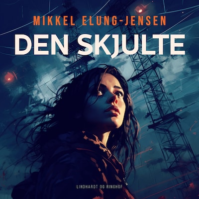 Den skjulte – omslag til lydbogen af Mikkel Elung-Jensen