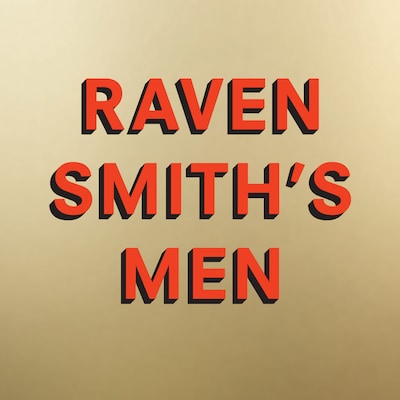 Raven Smith’s Men – omslag van het luisterboek van Raven Smith