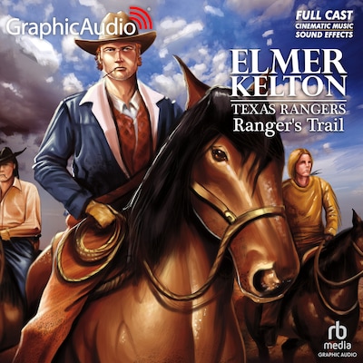 Ranger's Trail [Dramatized Adaptation] – omslag til lydbogen af Elmer Kelton