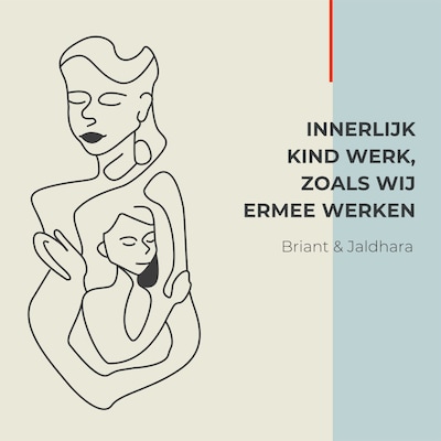 Innerlijk kind, zoals wij ermee werken – omslag van het luisterboek van Briant Donker Curtius, Jaldhara Groeneveld