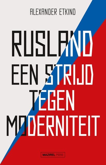 Rusland: Een strijd tegen moderniteit – omslag van het luisterboek van Alexander Etkind