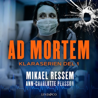Ad mortem – omslag til lydbogen af Mikael Ressem, Ann-Charlotte Persson