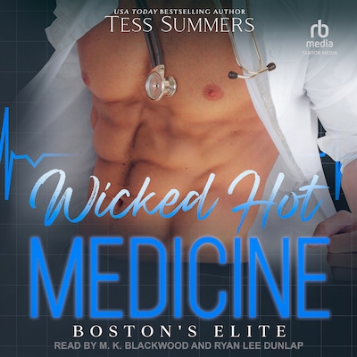 Wicked Hot Medicine – omslag til lydbogen af Tess Summers