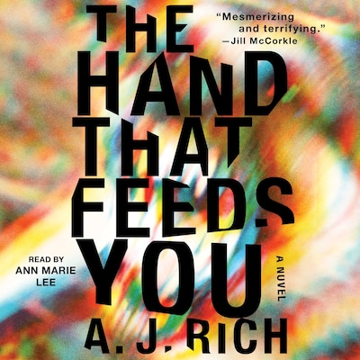 The Hand That Feeds You – omslag til lydbogen af A.J. Rich