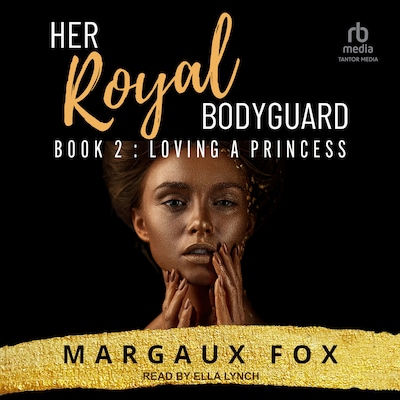 Her Royal Bodyguard Book 2 – omslag til lydbogen af Margaux Fox