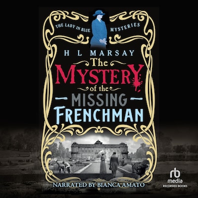 The Mystery of the Missing Frenchman – omslag til lydbogen af H L Marsay
