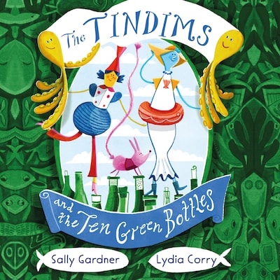 The Tindims and the Ten Green Bottles – omslag til lydbogen af Sally Gardner
