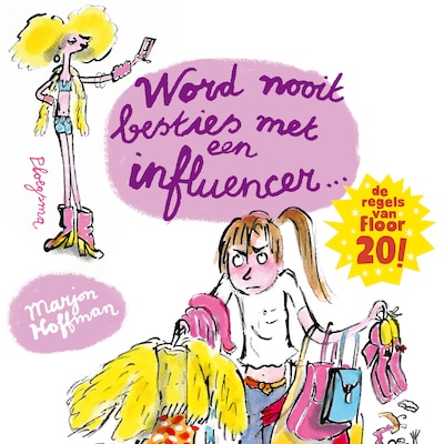 Word nooit besties met een influencer!