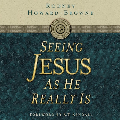 Seeing Jesus as He Really Is – omslag til lydbogen af Rodney Howard-Browne