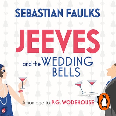 Jeeves and the Wedding Bells – omslag til lydbogen af Sebastian Faulks