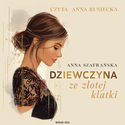 Dziewczyna ze złotej klatki