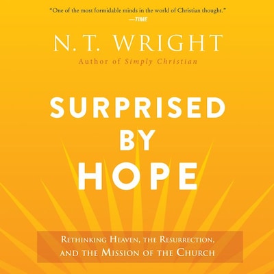 Surprised by Hope